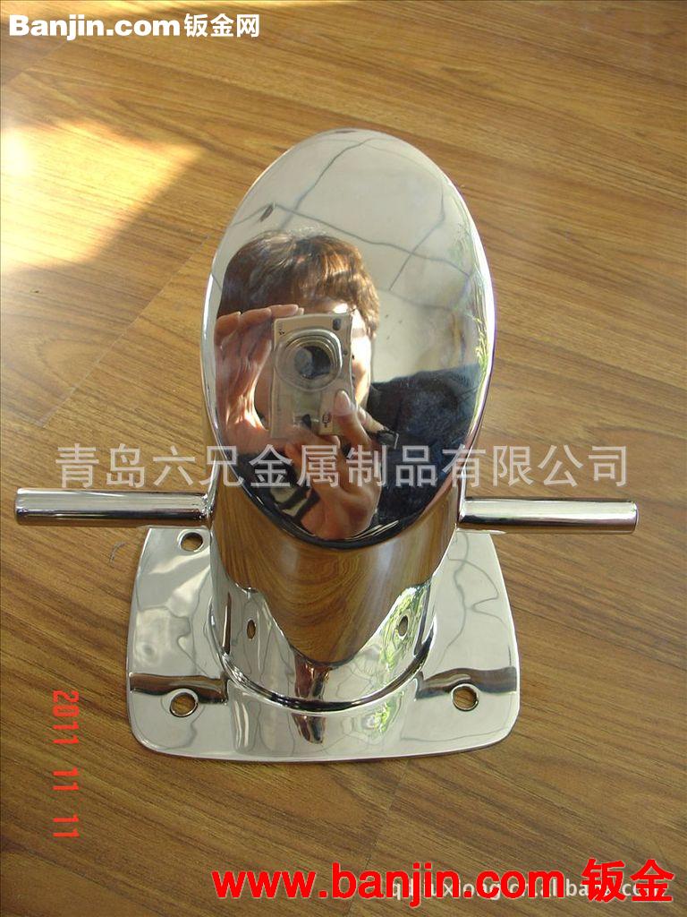 六兄供应不锈钢船用五金系船柱，系船栓，带缆柱，船桩