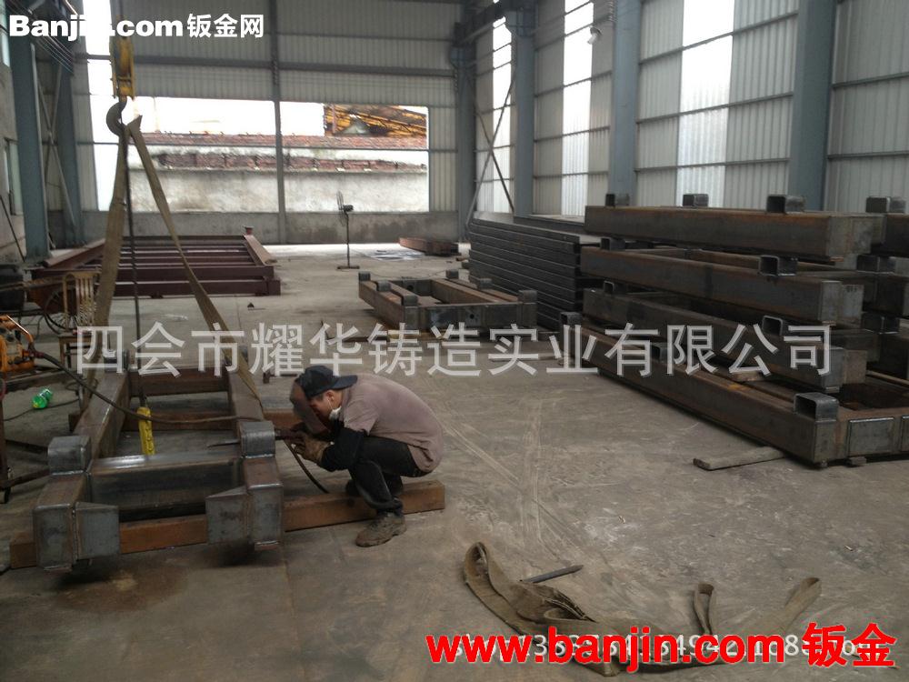 专用供应钢结构加工公司 钢结构加工 粗加工
